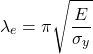 \[ \lambda_e=\pi\sqrt{\frac{E}{\sigma_y}} \]